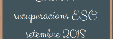 Calendari recuperacions ESO setembre 2018