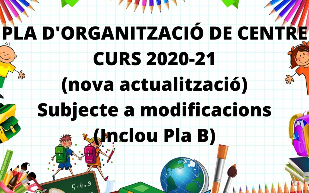 Nova actualització Pla d’Organització de Centre