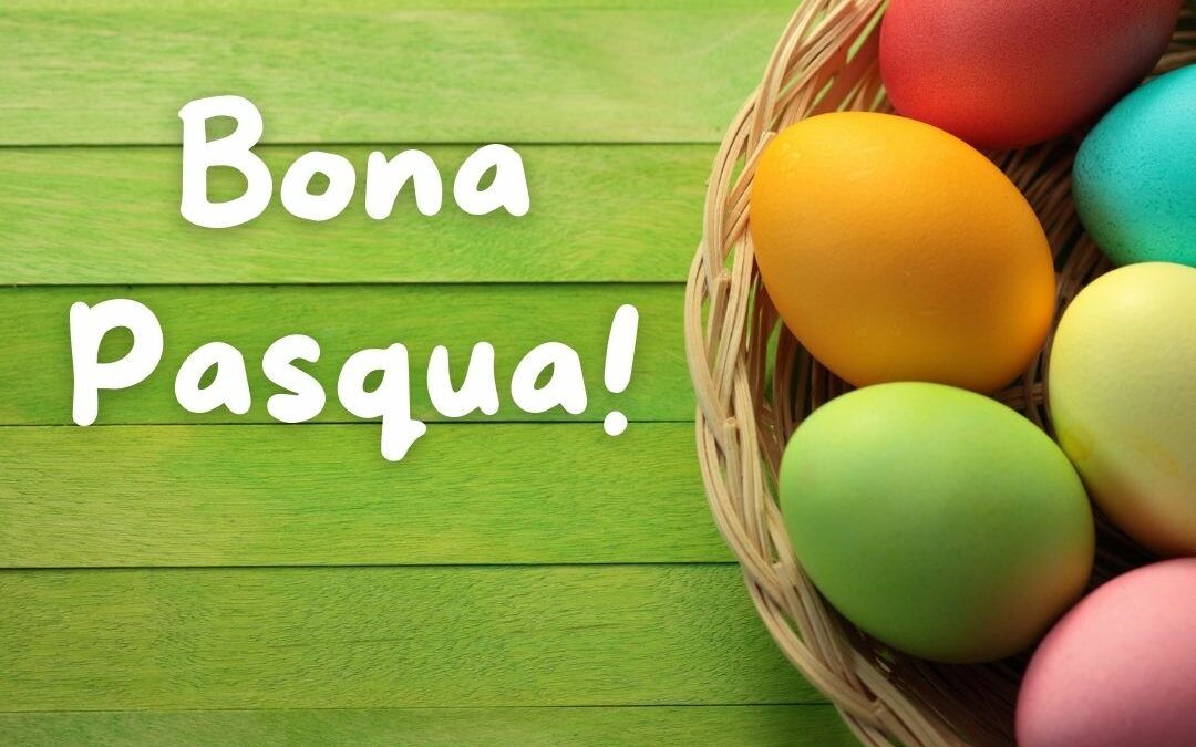 Bona Pasqua!