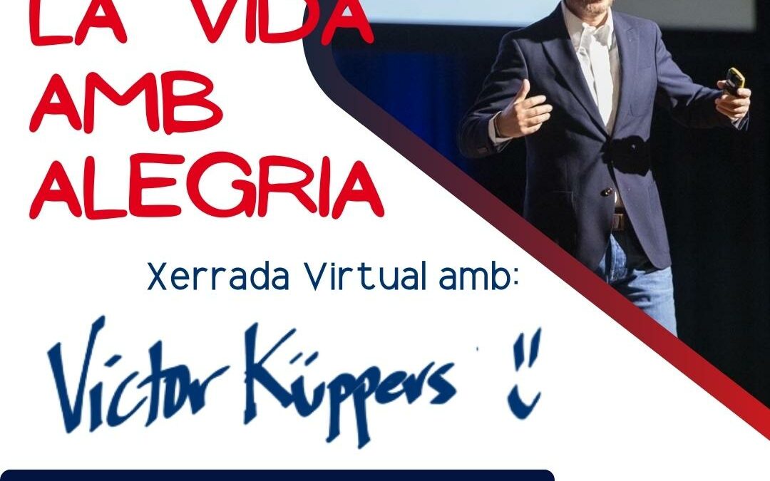 Webinar Afrontar la vida amb alegria – Victor Küppers