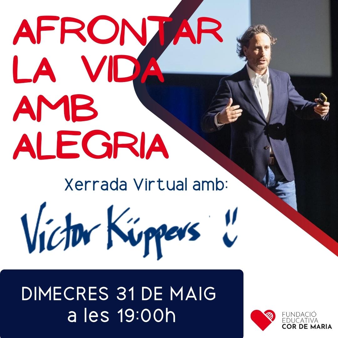 Webinar Afrontar la vida amb alegria – Victor Küppers